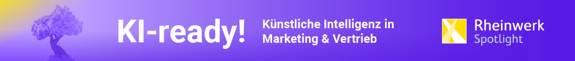 Spotlight KI-ready! – Künstliche Intelligenz in Marketing & Vertrieb