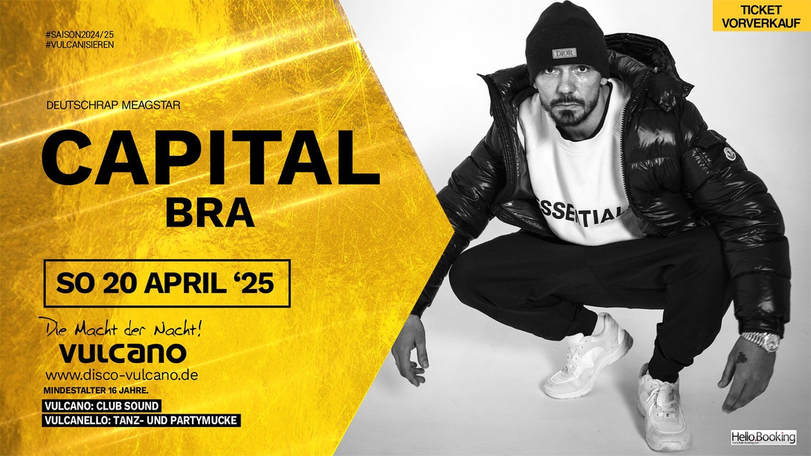 CAPITAL BRA  live im Vulcano | 20.04.25