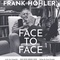 Frank Höhler »FACE TO FACE«