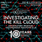 Fri Nov 29 - Investigating the Kill Cloud  (Early Bird)