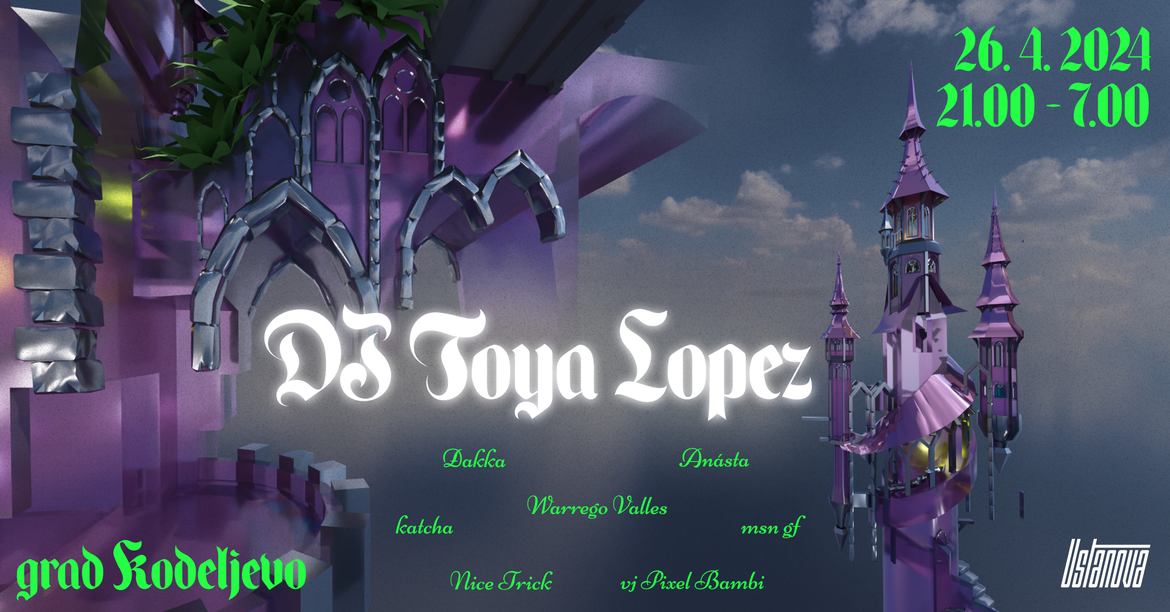 USTANOVA • DJ TOYA LOPEZ