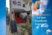 Inklusiver Freiwilligentag 2025: MitmachAktion 2 Gemeinsam das Grandhotel Cosmopolis entdecken