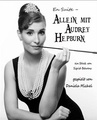 Kulturabend: „En Suite – Allein mit Audrey Hepburn“