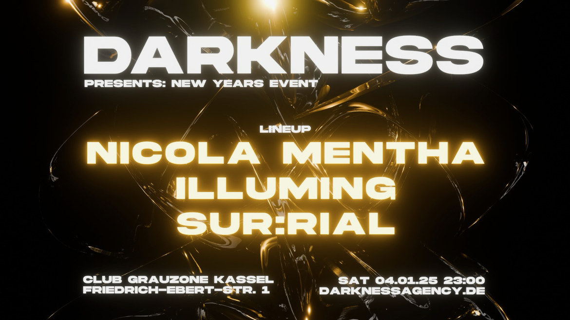 DARKNESS NEW YEARS EVENT