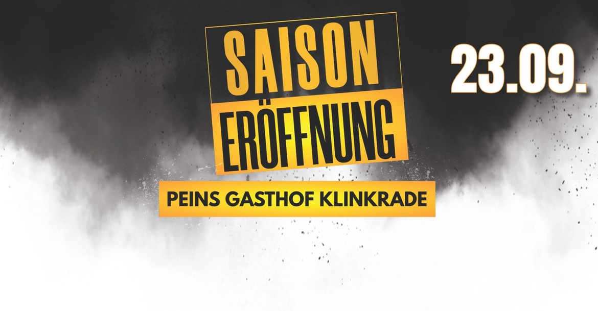 Saisoneröffnung @ Peins Gasthof Klinkrade