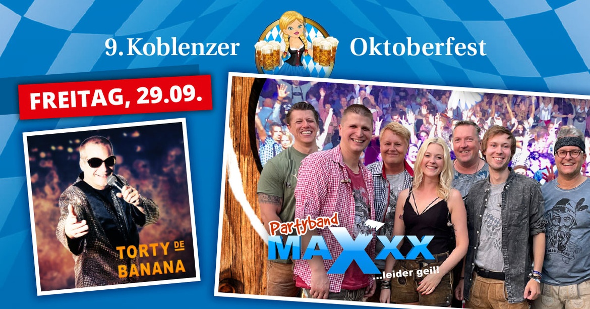 Koblenzer Oktoberfest am 29.09.2023 mit Maxxx Partyband & Torty de Banana