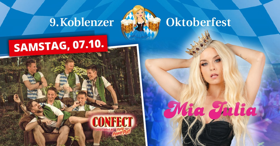 Koblenzer Oktoberfest am 07.10.2023 mit Confect & Mia Julia