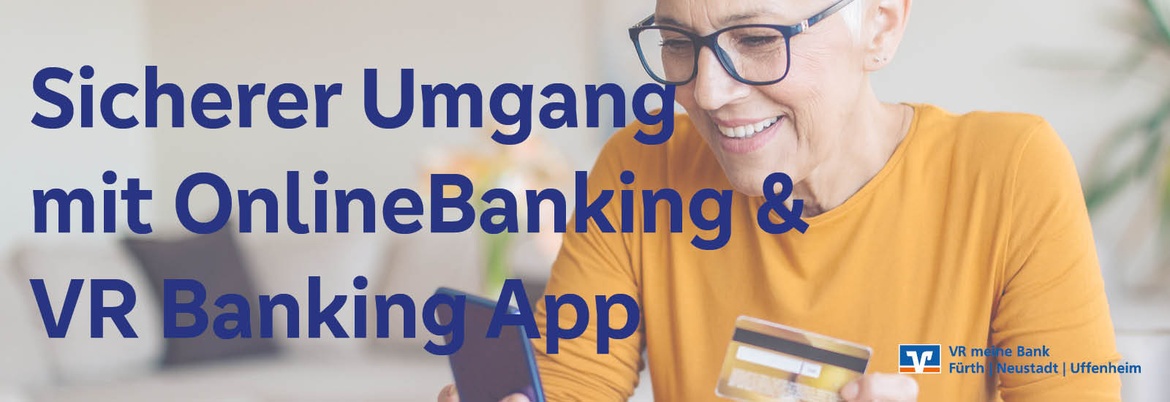Sicherer Umgang mit OnlineBanking & VR Banking App