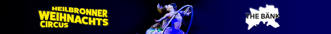Weihnachtscircus Heilbronn 06.01.2025