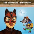 XX Das Bayerische Aschenputtel