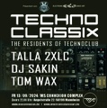 TECHNO CLASSIX - Talla 2XLC | DJ Sakin | Tom Wax