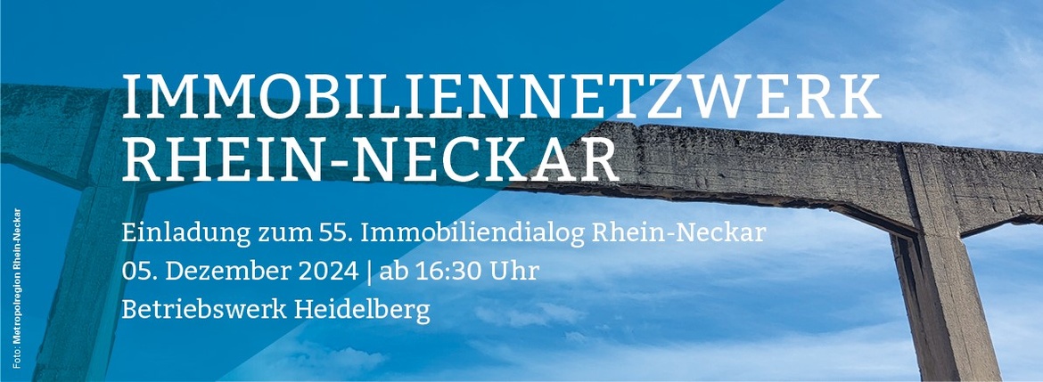 55. Immobiliendialog Rhein-Neckar