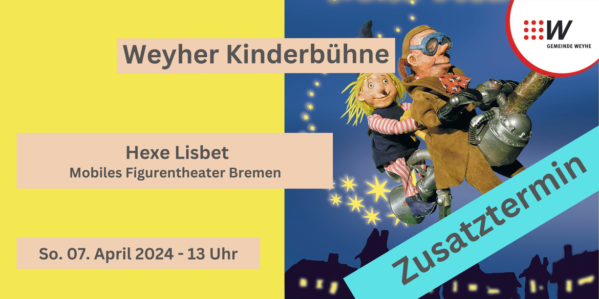 Hexe Lisbet - Weyher Kinderbühne - Zusatztermin