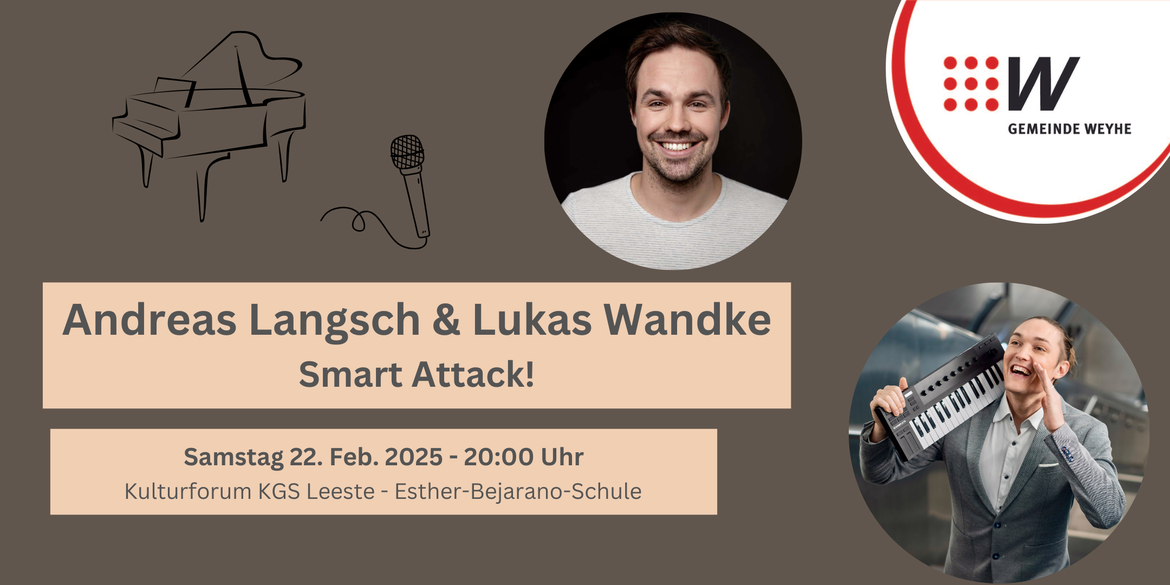 Andreas Langsch und Lukas Wandke "Smart Attack! Der eine quatscht, der andere singt."