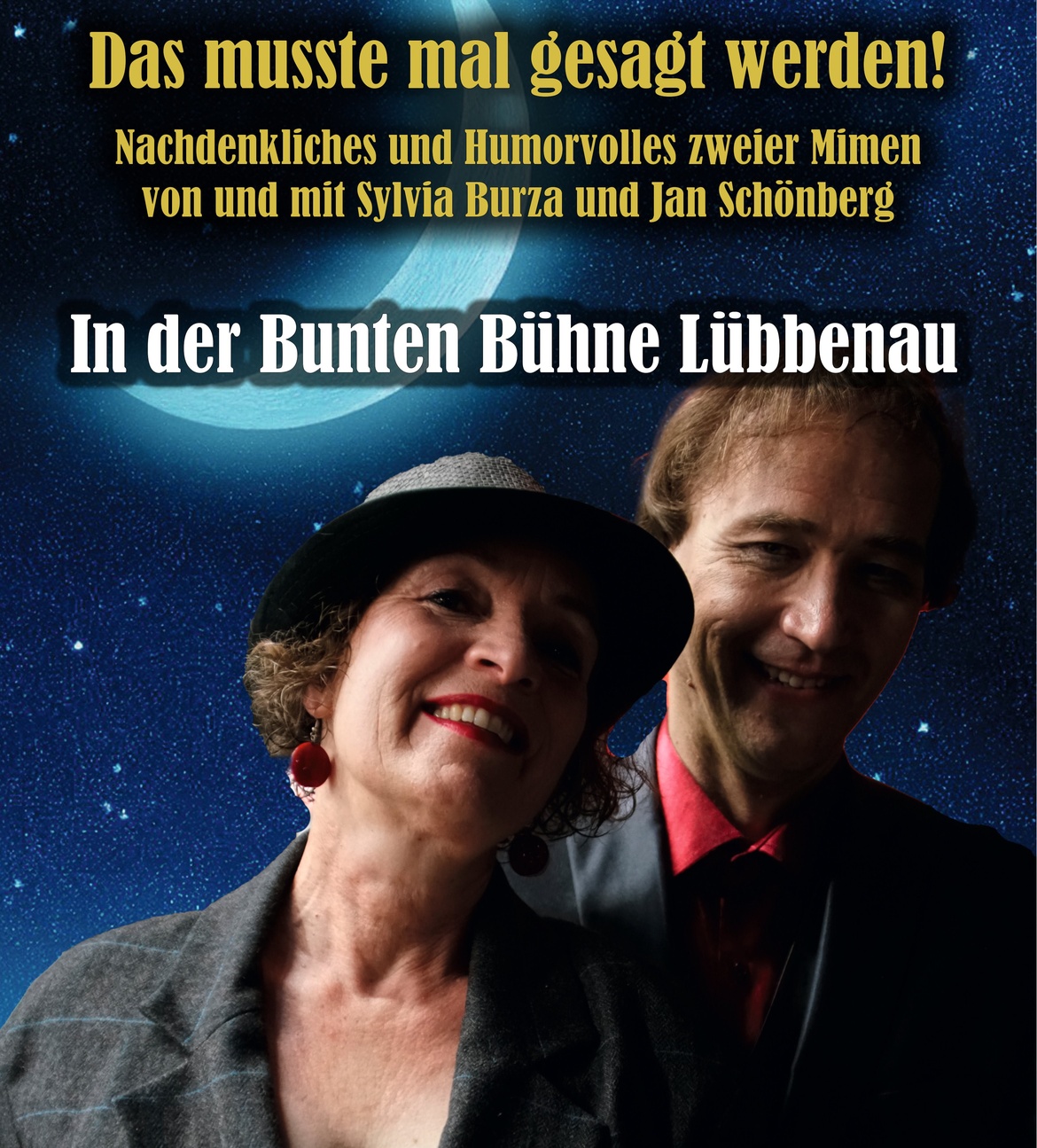 04.04. Das musste mal gesagt werden! Nachdenkliches und Humorvolles zweier Mimen (von und mit Sylvia Burza und Jan Schönberg)