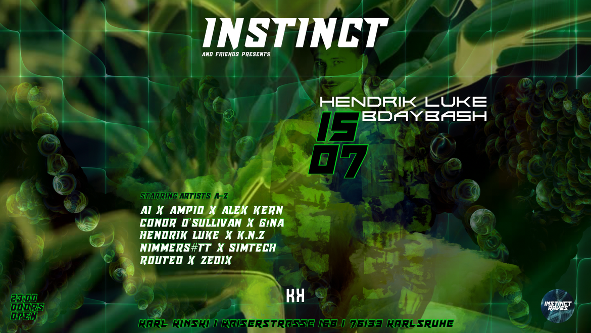 INSTINCT // HENDRIK LUKE BDAYBASH // KARL KINSKI CLUB