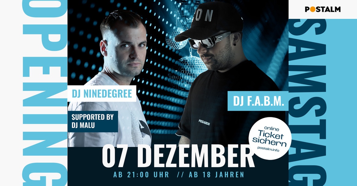 WINTER OPENING mit DJ NINEDEGREE & DJ F.A.B.M | DJ Malu