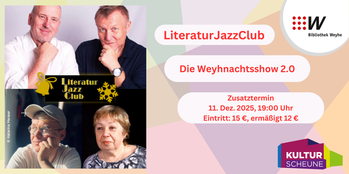 LiteraturJazzClub - Die Weyhnachtsshow 2.0 - Zusatzshow