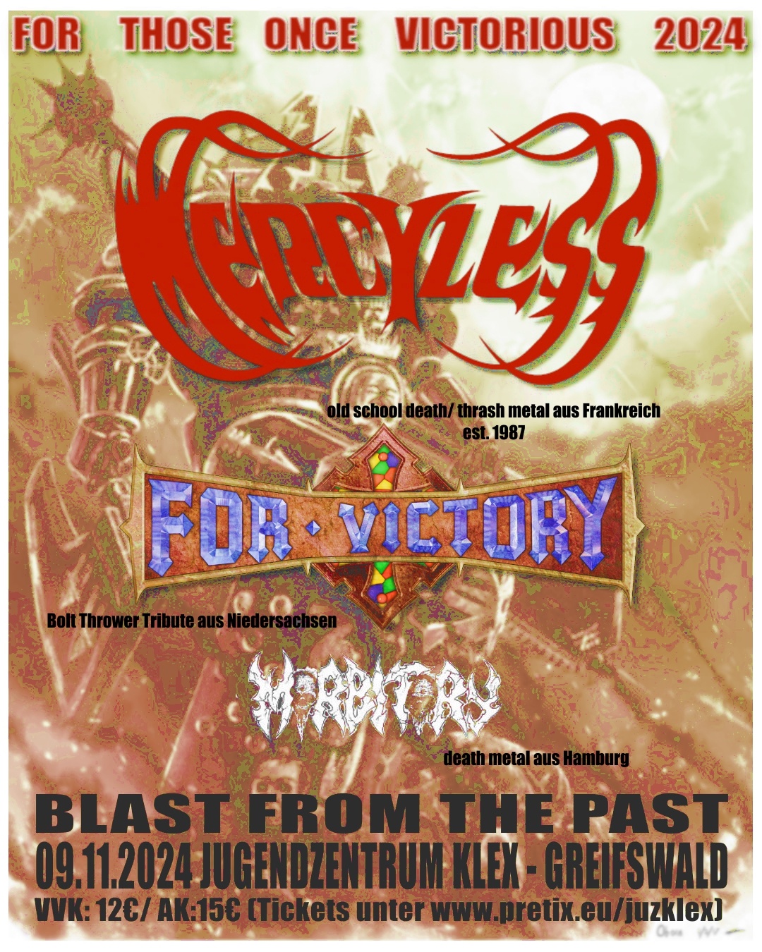 Mercyless (F) + FOR VICTORY + MORBITORY