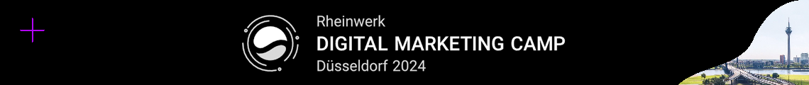 Rheinwerk Digital Marketing Camp 2024