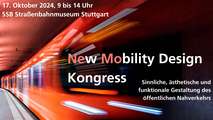 New Mobility Design Kongress: Sinnliche, ästhetische und funktionale Gestaltung des öffentlichen Nahverkehrs