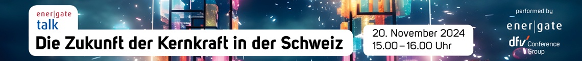 energate talk: Die Zukunft der Kernkraft in der Schweiz