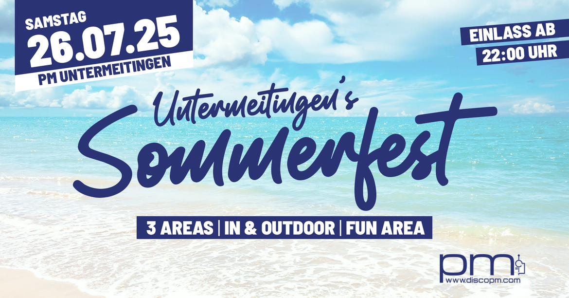 SOMMERFEST I UNTERMEITINGEN I 16+