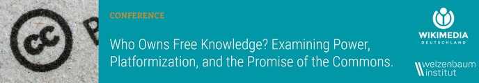 Conference "Who Owns Free Knowledge? Examining Power, Platformization, and the Promise of the Commons"