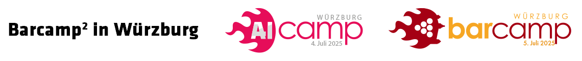 AI Camp Würzburg & Barcamp Würzburg