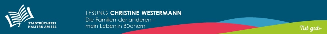 Lesung Christine Westermann: Die Familien der Anderen