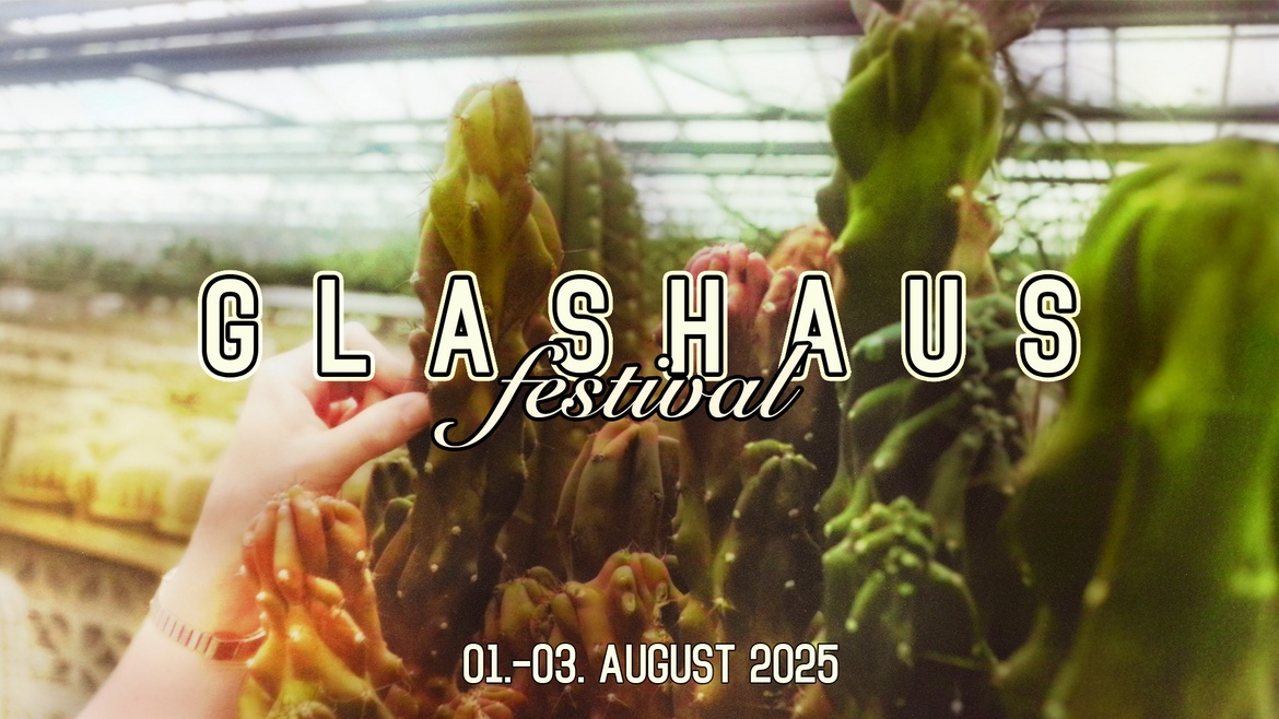 GLASHAUS Festival 2025