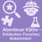Abenteuer Käthe – Entdecken, Forschen, Ankommen!