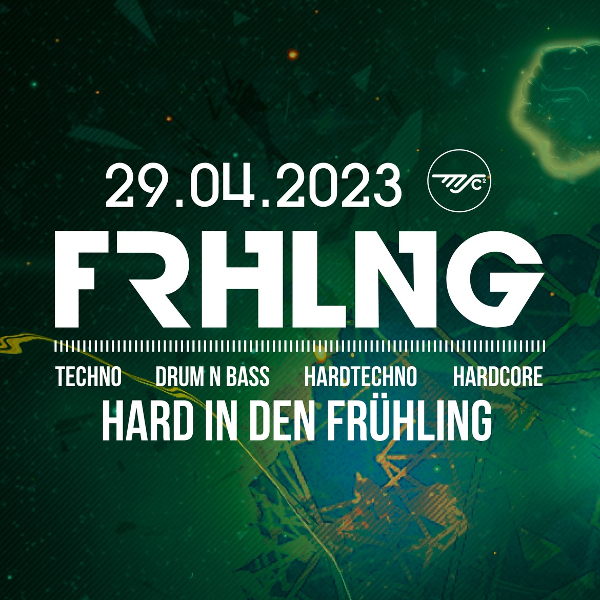 FRHLNG - Hard in den Frühling