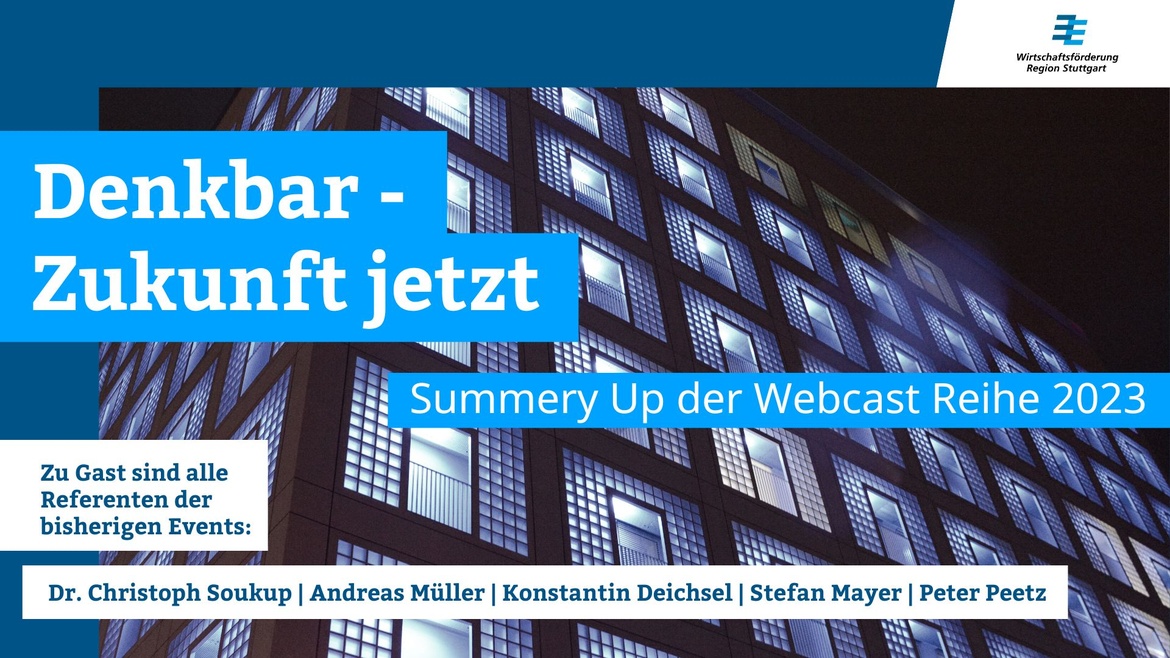 Summary Up der Webcast-Reihe 2023: „DENKBAR - Zukunft jetzt“