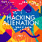 Sat September 21 - Hacking Alienation