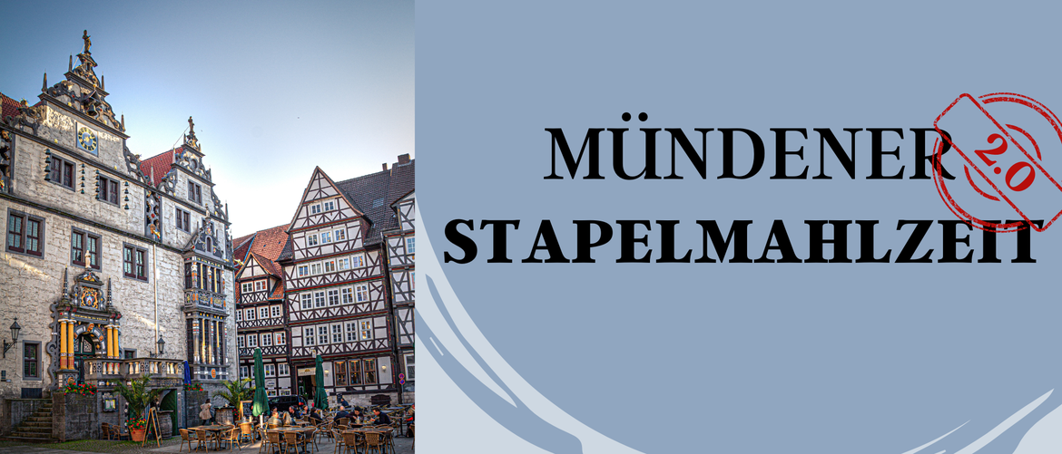 Mündener Stapelmahlzeit 2.0