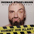 KUFA Kleinkunstbühne: Ingmar Stadelmann