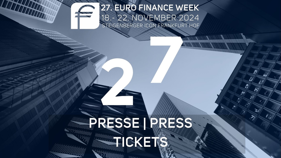 Pressetickets für die 27. EURO FINANCE WEEK