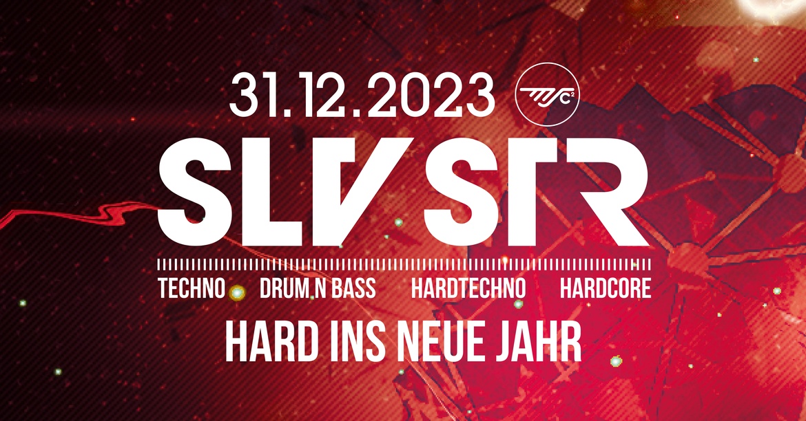 SLVSTR - Hard ins neue Jahr