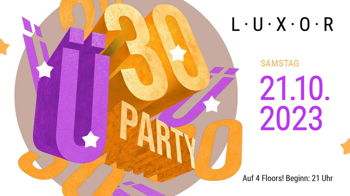 Ü30 Party im Luxor