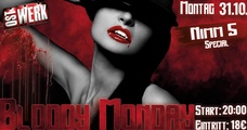 Bloody Monday @ Ostwerk