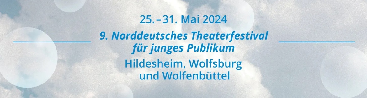 Hart am Wind - 9. Norddeutsches Theaterfestival für junges Publikum