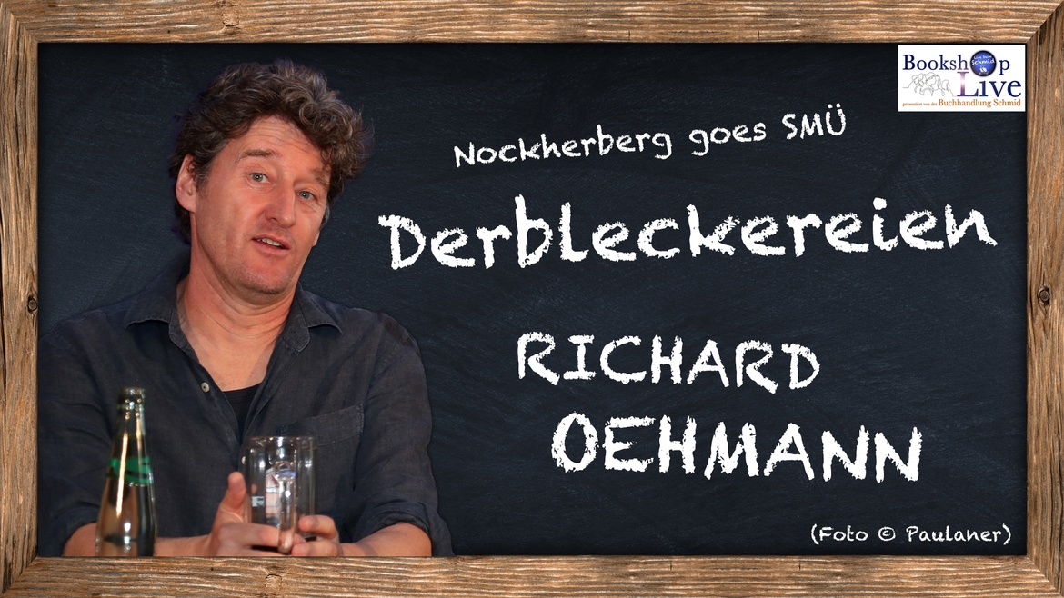 BOOKSHOP LIVE: Richard Oehmann - Derbleckereien