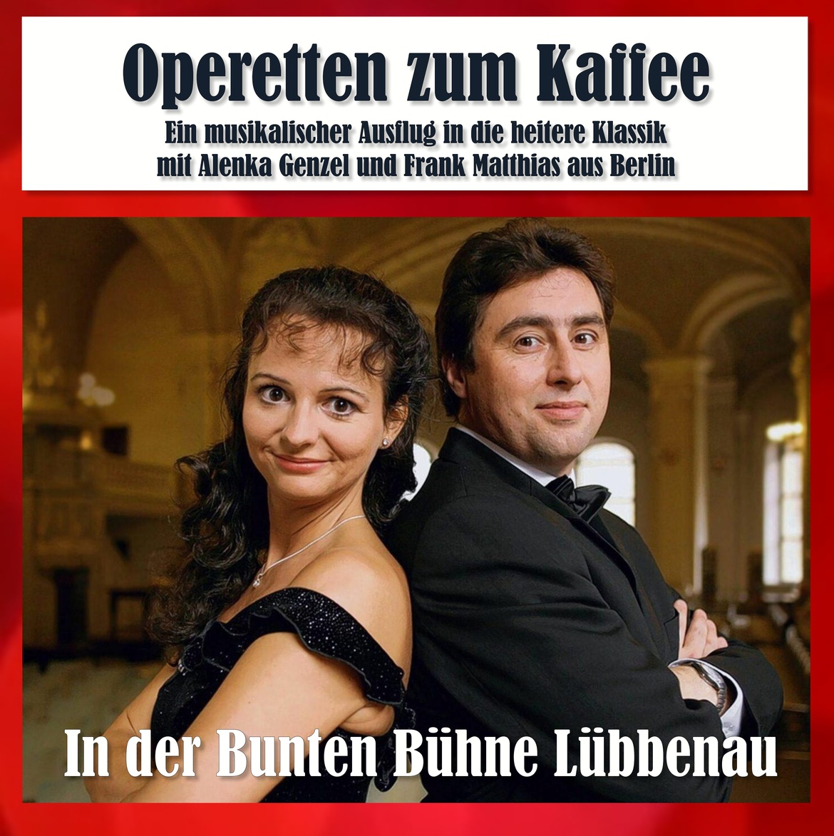 20.10. Operette zum Kaffee - Ein musikalischer Ausflug in die heitere Klassik mit Alenka Genzel und Frank Matthias