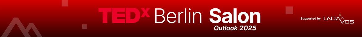 TEDxBerlin Salon - Outlook 2025