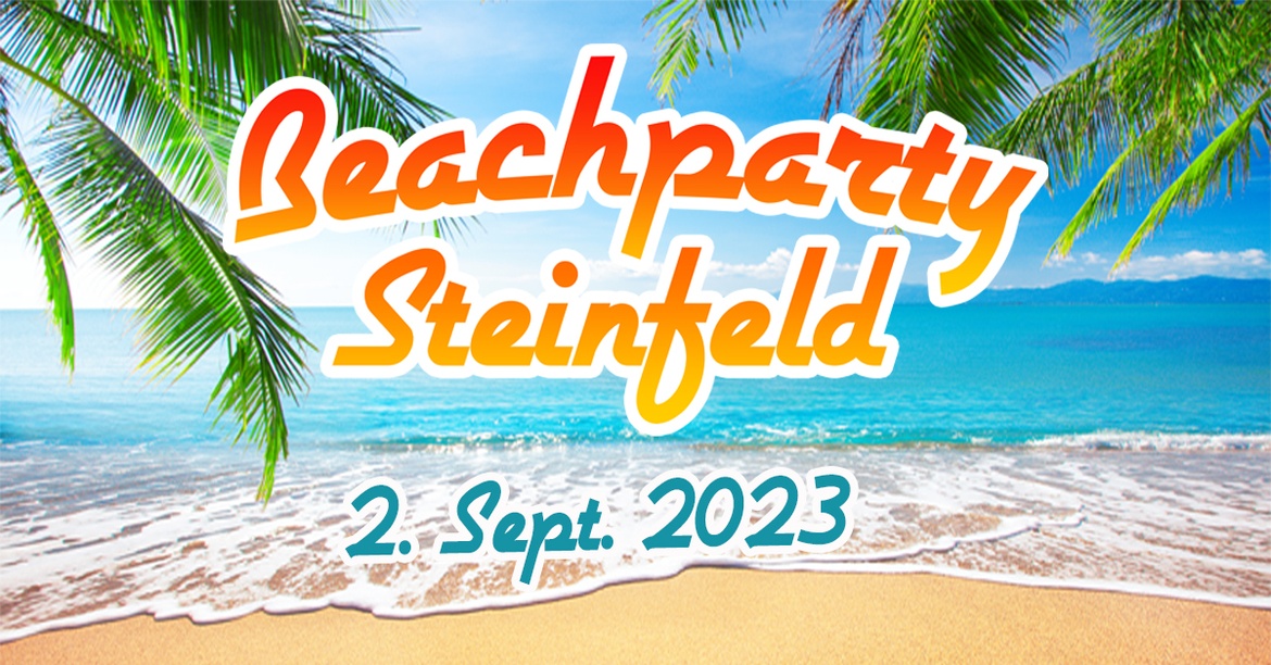 Beachparty Steinfeld 2023