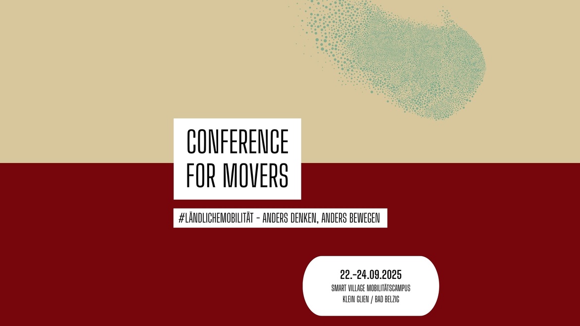 CONFERENCE FOR MOVERS – Erste Mobilitätskonferenz auf dem Land