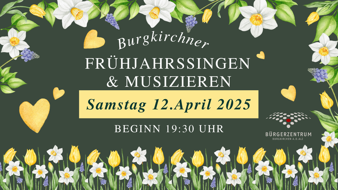 Frühjahrssingen & Musizieren 2025