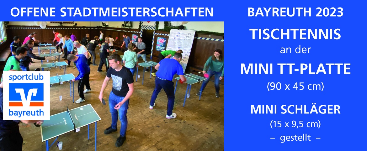 Offene Stadtmeisterschaften 2023 - TISCHTENNIS an der Mini TT-Platte
